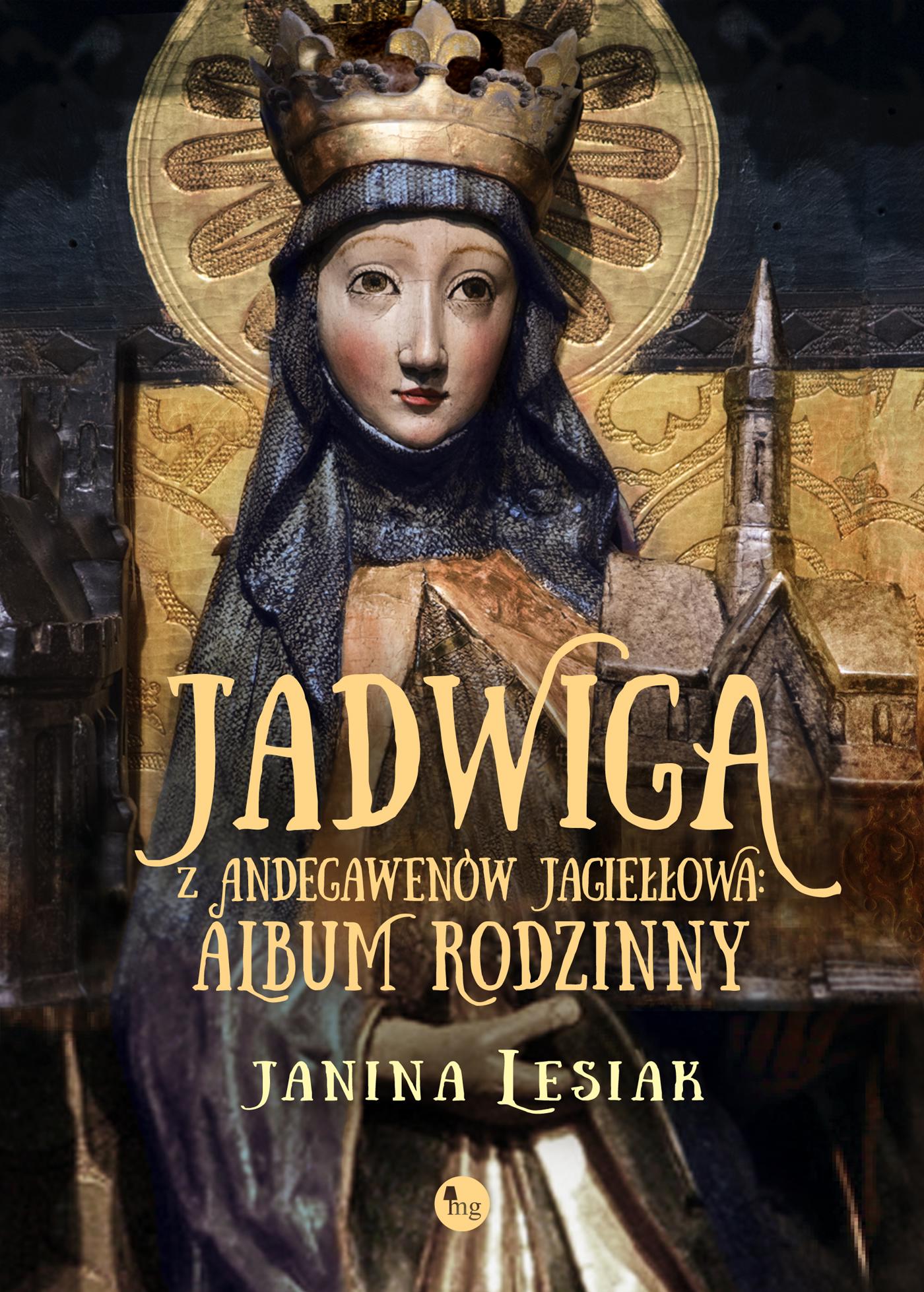 Jadwiga z Andegawnów Jagiełłowa